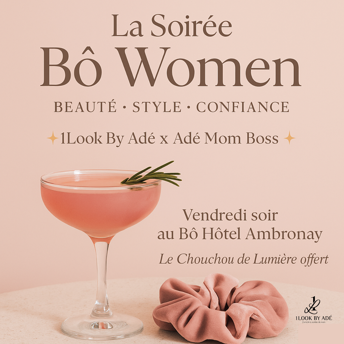 La Soirée Bô Women – Beauté • Style • Confiance | 1Look By Adé x Adé Mom Boss